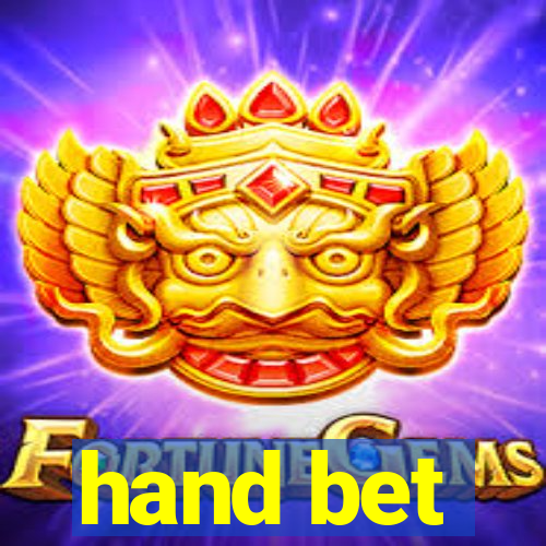 hand bet